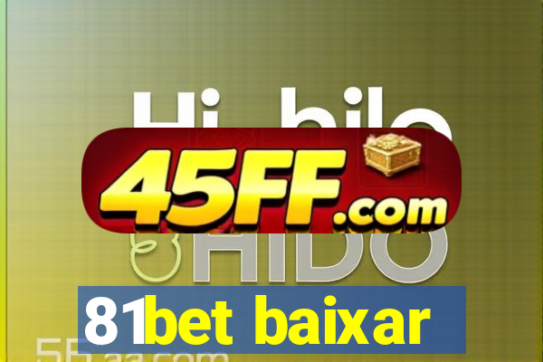 81bet baixar